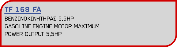 TF 168 FA ΒΕΝΖΙΝΟΚΙΝΗΤΗΡΑΣ 5,5ΗΡ GASOLINE ENGINE MOTOR MAXIMUM POWER OUTPUT 5,5HP